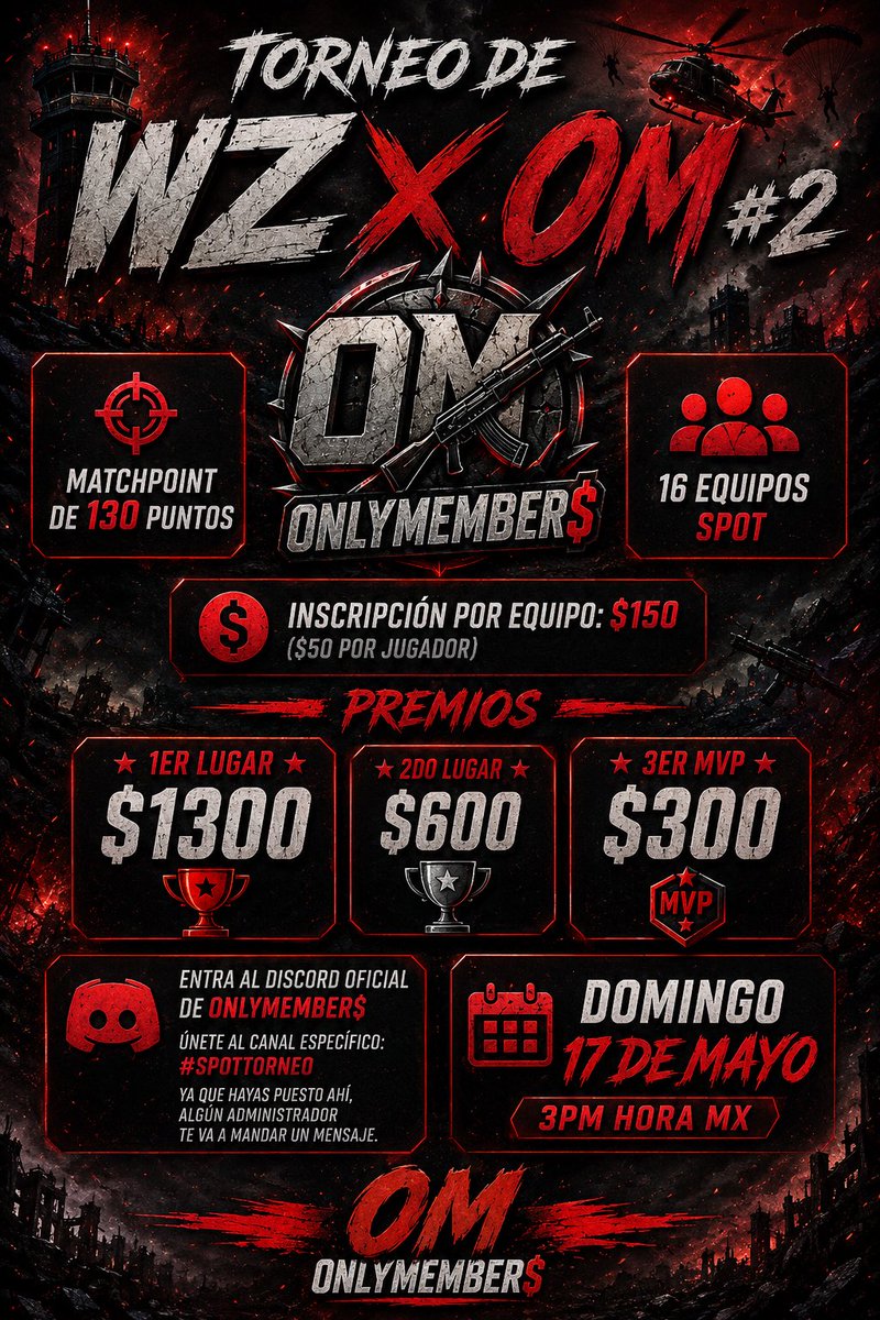 OnlyMembersMX's tweet photo. 🗓️ La guerra comienza pronto…

🏆 Premios
🎙️ Transmisión en vivo
🔥 Partidas llenas de acción

💸 INSCRIPCIÓN
• $150 por equipo
• $50 por jugador

📅 DOMINGO 17 DE MAYO
🕒 3PM Hora MX

https://t.co/Sto3CqaZfS https://t.co/nx1dTe9u4Z