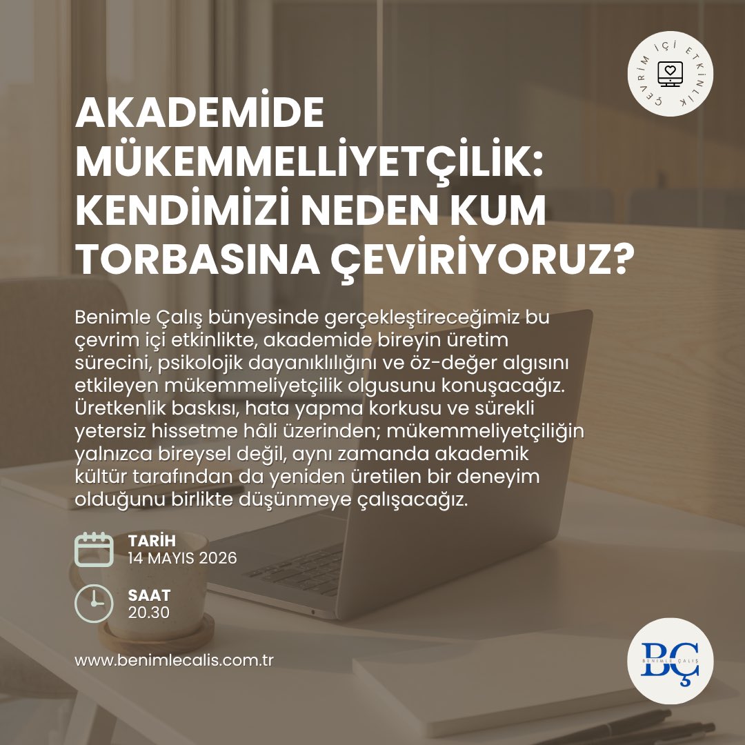 BenimleCalis's tweet photo. Bu çevrim içi etkinlikte, Kaan Taşci ve Eylem Durmuş hocalarımız ile birlikte akademide bireyin üretim sürecini, psikolojik dayanıklılığını ve öz-değer algısını etkileyen mükemmeliyetçilik olgusunu konuşacağız.

📅 Tarih: 14 Mayıs Perşembe
🕣 Saat: 20.30
📍 Platform: Google Meet https://t.co/cE7RTkwcj7
