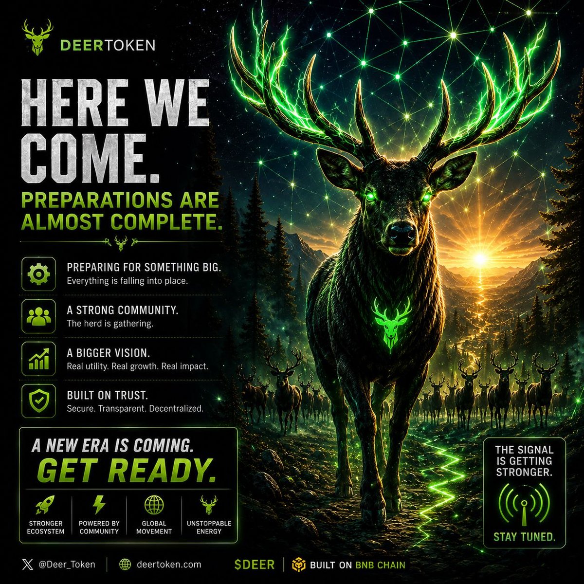 bsc_deertoken's tweet photo. 🦌 The wait is almost over.

Preparations are nearly complete.
The herd is gathering.
The signal is getting stronger. 🌌

$DEER is entering a new era bigger vision, stronger community, unstoppable energy. ⚡

Here we come. 🚀

#DeerToken #BNBChain #Crypto https://t.co/9srZOh18bW