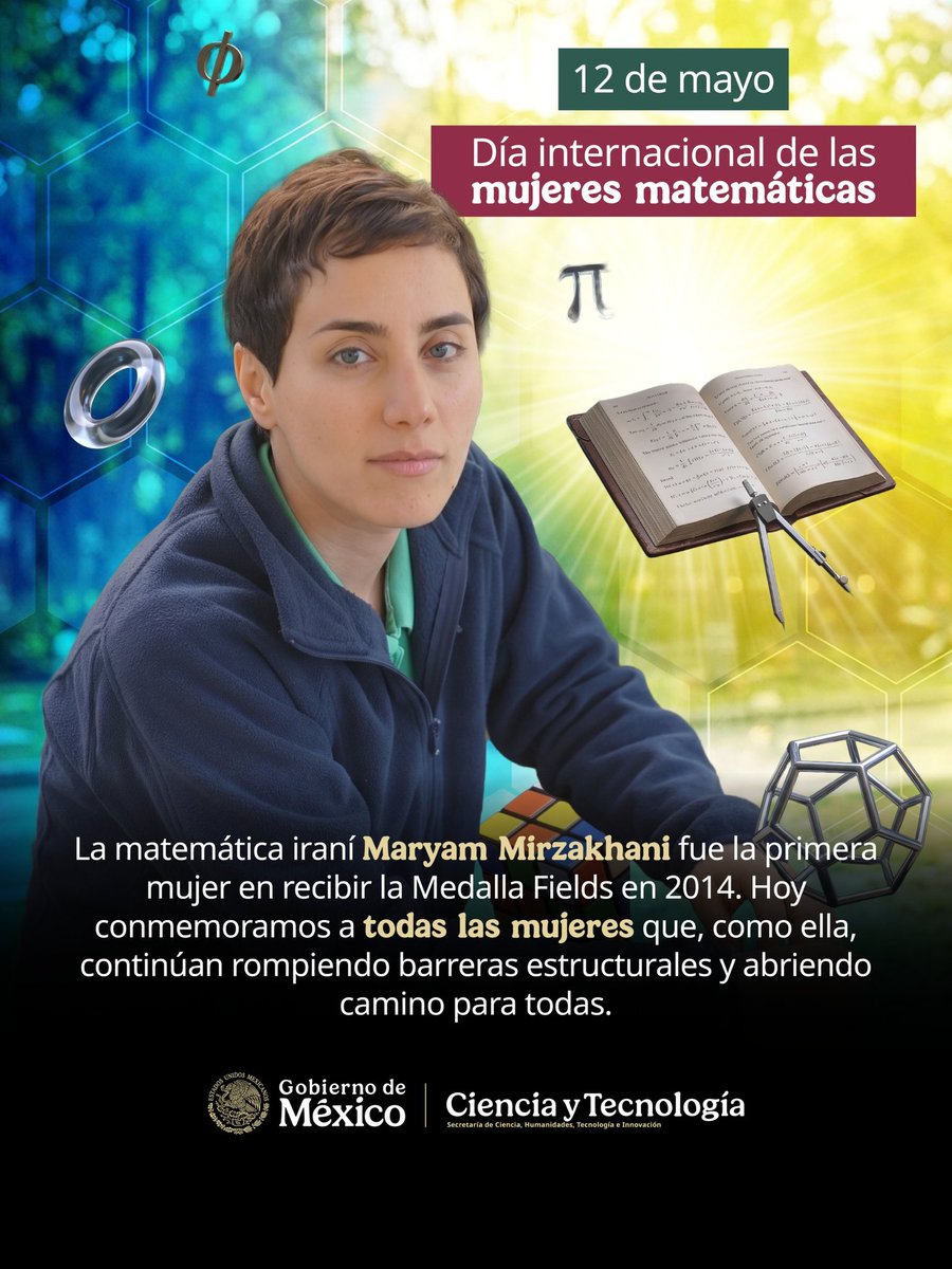 Secihti_Mx's tweet photo. ➕🧮 El Día de las #MujeresMatemáticas se celebra en honor al nacimiento de la matemática Maryam Mirzakhani, primera mujer en recibir la Medalla Fields. Además, busca visibilizar los logros femeninos e inspirar vocaciones, eliminando los sesgos que persisten en las áreas #STEM. https://t.co/EJ3sGIEFBC