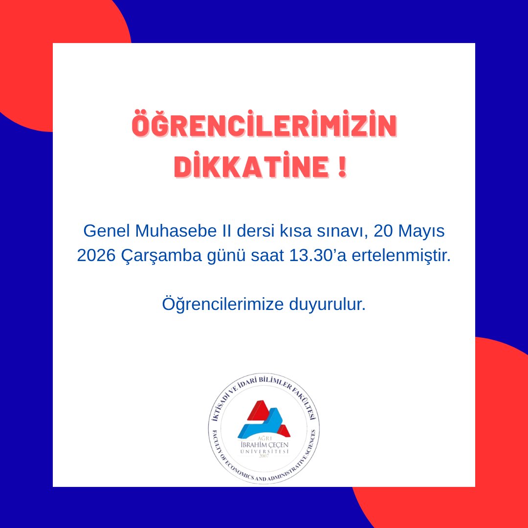 aicuiibf's tweet photo. 📢🎓 ÖĞRENCİLERİMİZİN DİKKATİNE!

Genel Muhasebe II dersi kısa sınavı, Mayıs 2026 Çarşamba günü saat 13:30'a ertelenmiştir.

Öğrencilerimize duyurulur. https://t.co/djsd1ttCw7