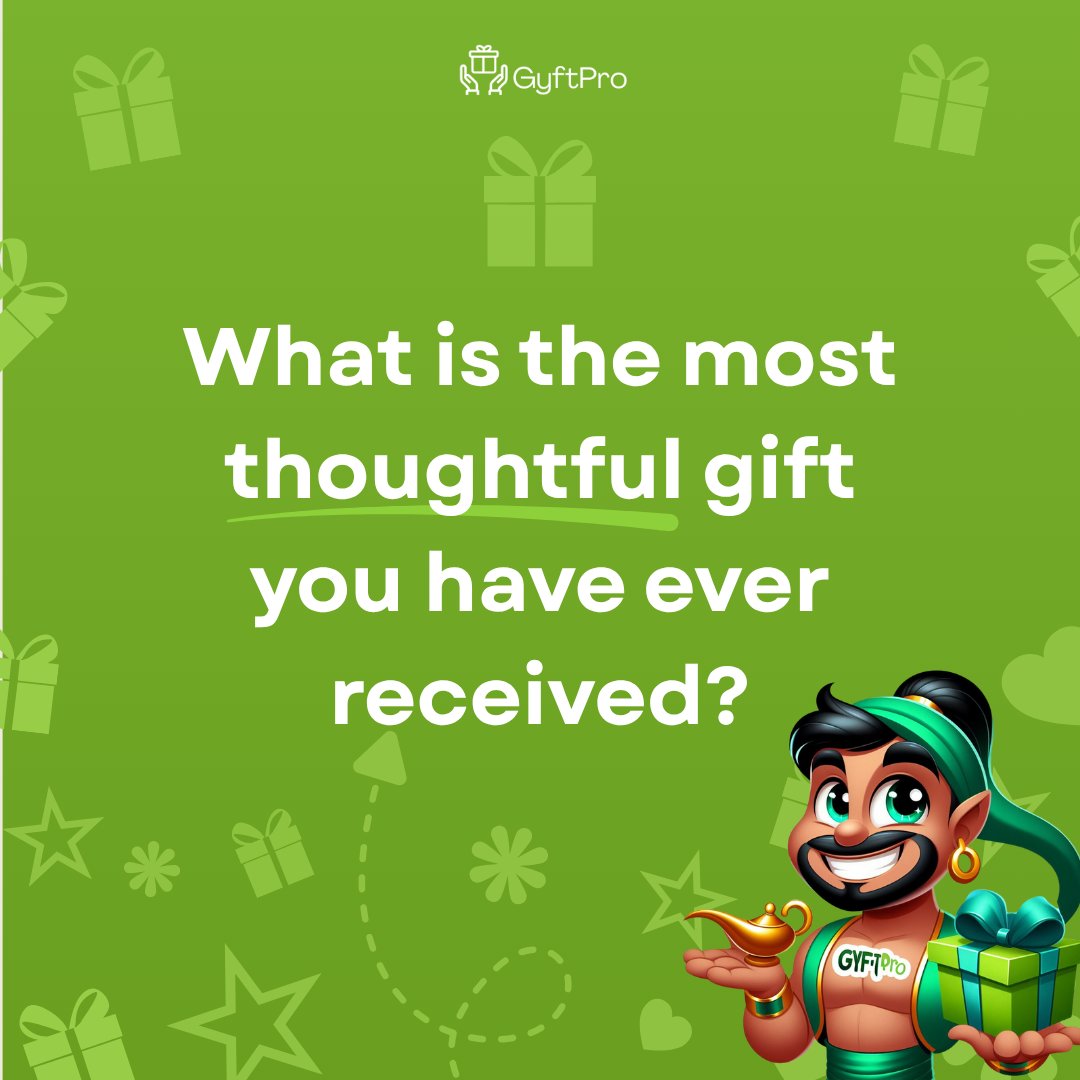 GyftPro's tweet photo. What is the most thoughtful gift you have ever received? 🤗 https://t.co/A2NoCm4N0j
