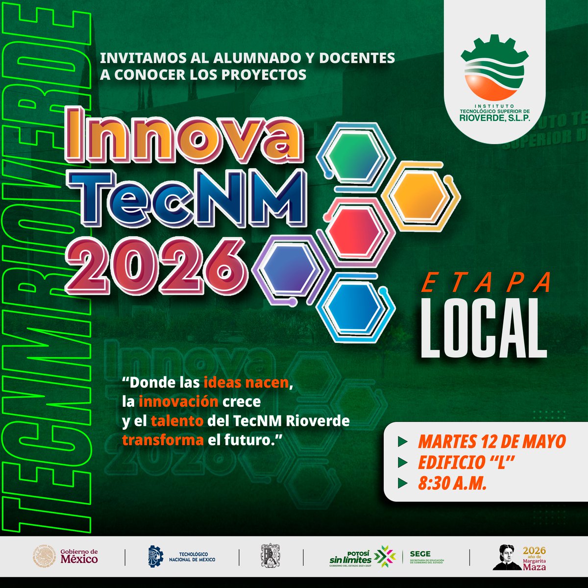 tecnmrioverde's tweet photo. Invitamos a toda nuestra comunidad estudiantil y docente a conocer los proyectos participantes de la etapa local de InnovaTecNM 2026, un espacio donde las ideas, la creatividad y el talento se convierten en propuestas para transformar el futuro.
#tecNM #TecNMRioverde  @RGC_Mx https://t.co/mCZ1CCdmQn
