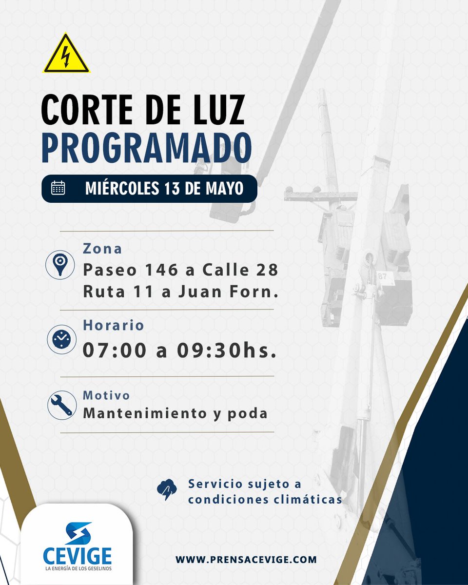 Cevige1's tweet photo. ⚡ ATENCIÓN: CORTE PROGRAMADO

📅 Miércoles 13

⏰ 7:00–9:30 hs
📍 Paseo 146 a Calle 28 | Ruta 11 a Juan Forn

🛠 Mantenimiento y poda
⚠️ Puede restablecerse antes
🌦 Sujeto al clima

#Cevige https://t.co/R92LM3eAK1