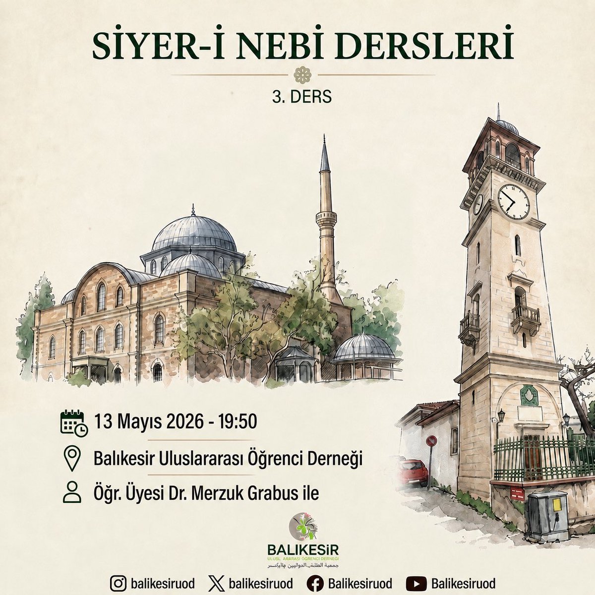 balikesiruod's tweet photo. Peygamber Efendimiz’in (s.a.v.) hayatını daha yakından tanımak ve ümmet bilincimizi güçlendirmek amacıyla gerçekleştireceğimiz Siyer-i Nebî derslerimizin 3. haftasında bir araya geliyoruz.
📅 13 Mayıs 2026 🕣 19:50 📍 Balıkesir Uluslararası Öğrenci Derneği https://t.co/HkN5fGQzFF