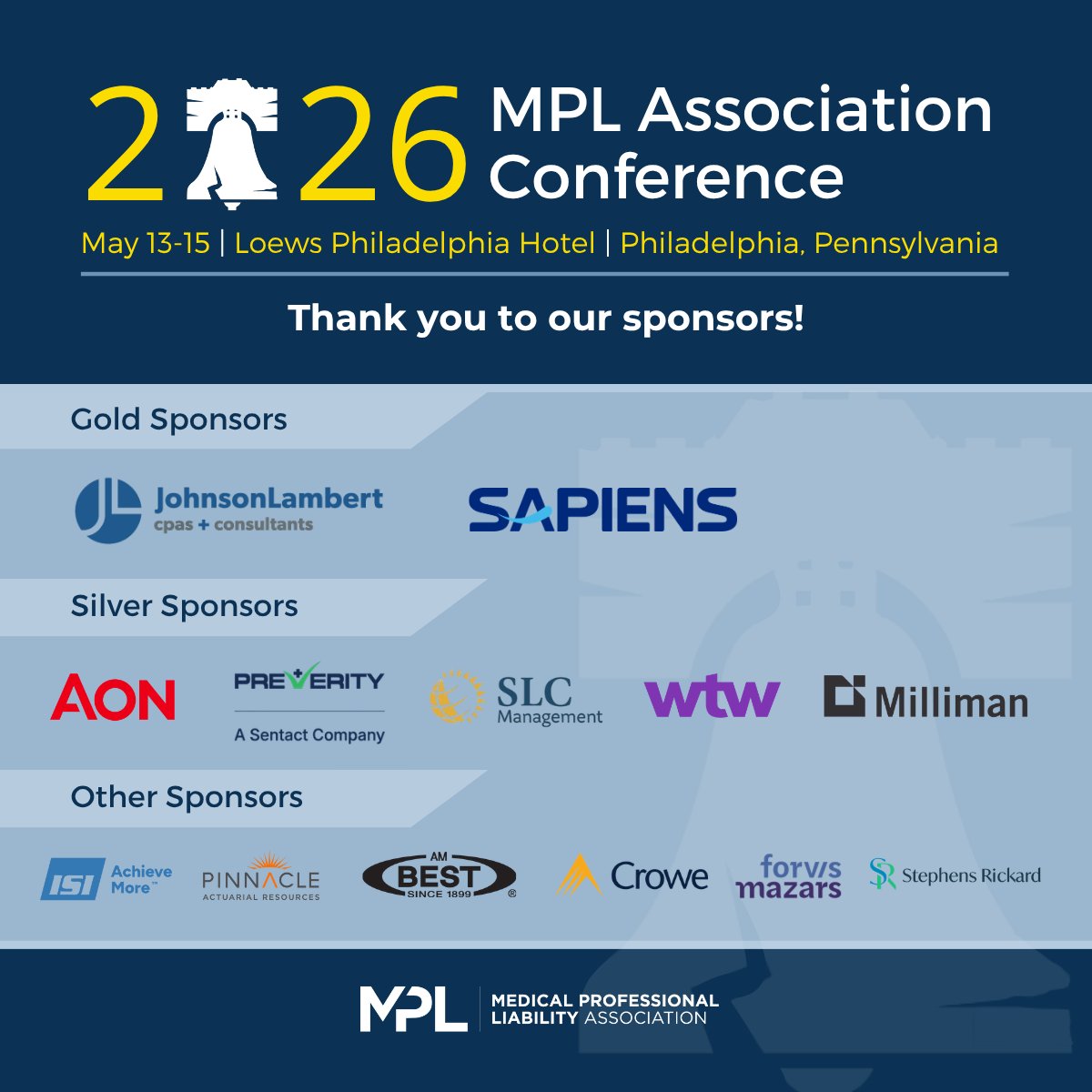 MPLassociation's tweet photo. Thank you to our MPL Association Conference Gold Sponsors, Silver Sponsors, and other sponsors! @Johnson_Lambert @SapiensIns @WTWcorporate @millimaninsight @InsuranceSystms @AMBestCo @ForvisMazarsUS https://t.co/yR8NBUjAgH