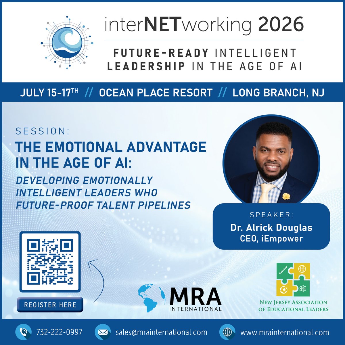 mraint's tweet photo. Join Dr. Alrick Douglas at interNETworking 2026 for: 
👉 The Emotional Advantage in the Age of AI 
 📍Ocean Place Resort, Long Branch, NJ 
🌐 Register now: https://t.co/P6J5vwwrch 
@_NJAEL_ 
#InterNETworking2026 #INW2026 #Leadership #AI #FutureOfWork #EdLeaders #MRAInternational https://t.co/riS5Gdl0yo