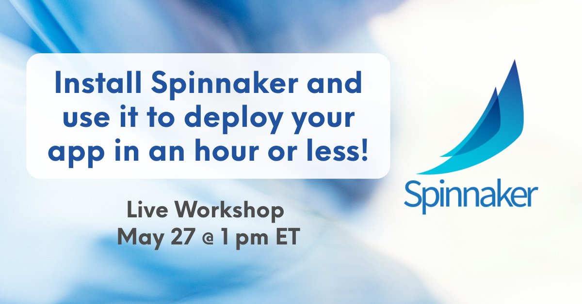 CDeliveryFdn's tweet photo. ⛵ Install #Spinnaker and use it to deploy your app in an hour or less!
🔴 Workshop | Live on May 27
✨ Register here: https://t.co/CaGQb6ARvR https://t.co/W5SduaZDaw