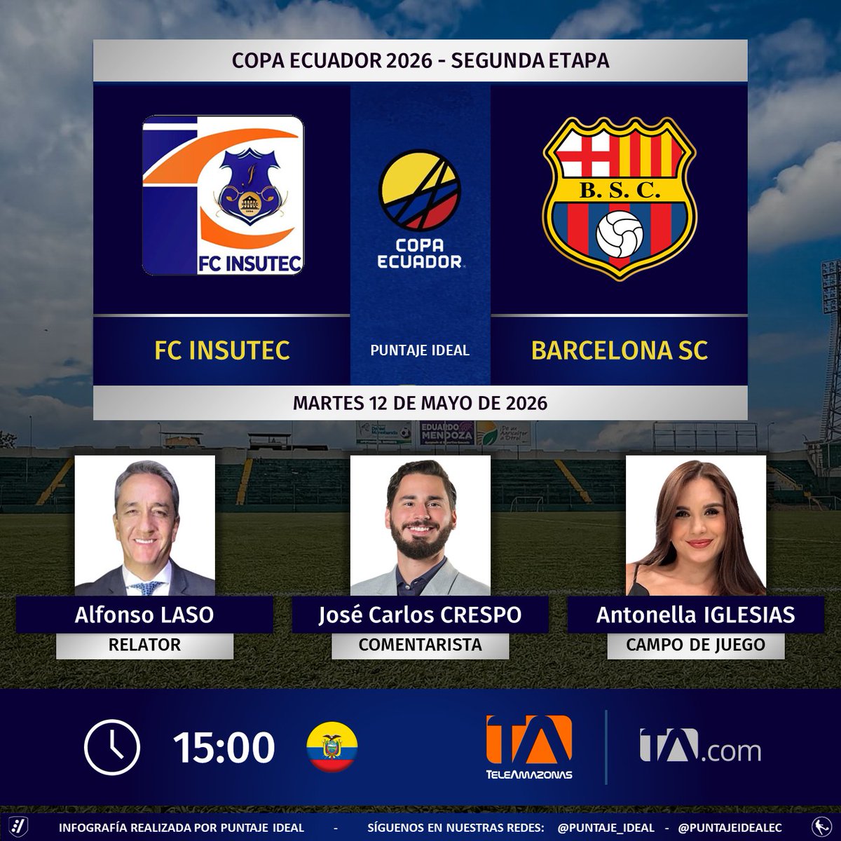 PuntajeIdealEC's tweet photo. ⚽ #CopaEcuador 🇪🇨 | #Insutec vs. #BarcelonaSC  
🎙 Relator: @Alfonso_Laso
🎙 Comentarista: @josecarloscresp
⛳️ Campo de juego: @AntoIglesiasTA
📺 @teleamazonasec
💻📱 https://t.co/cr2I9A5iwV
🤳 #ElFútbolParaTodos
Dale RT 🔃 https://t.co/6dgRT6LKTH