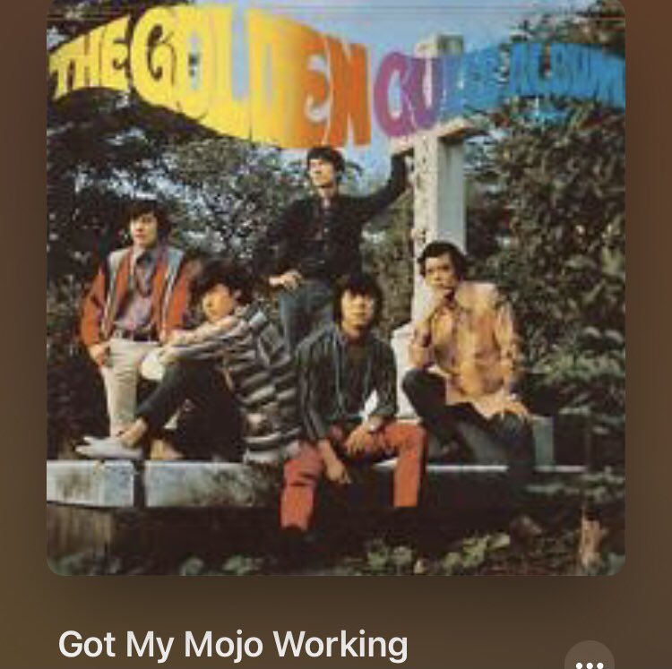 Nowplaying Got My Mojo Working - ザ・ゴールデン・カップス (THE