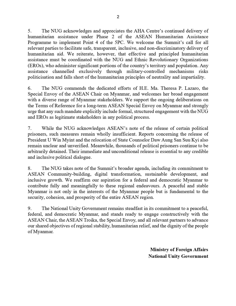 NUGMyanmar's tweet photo. Ministry of Foreign Affairs - Statement (4/2026)
12 May 2026

"Statement on the Chair’s Statement of the 48th ASEAN Summit and the Implementation of the Five-Point Consensus"

Any election organized by the military junta amid conflict, without inclusive political environment, lacks democratic legitimacy.