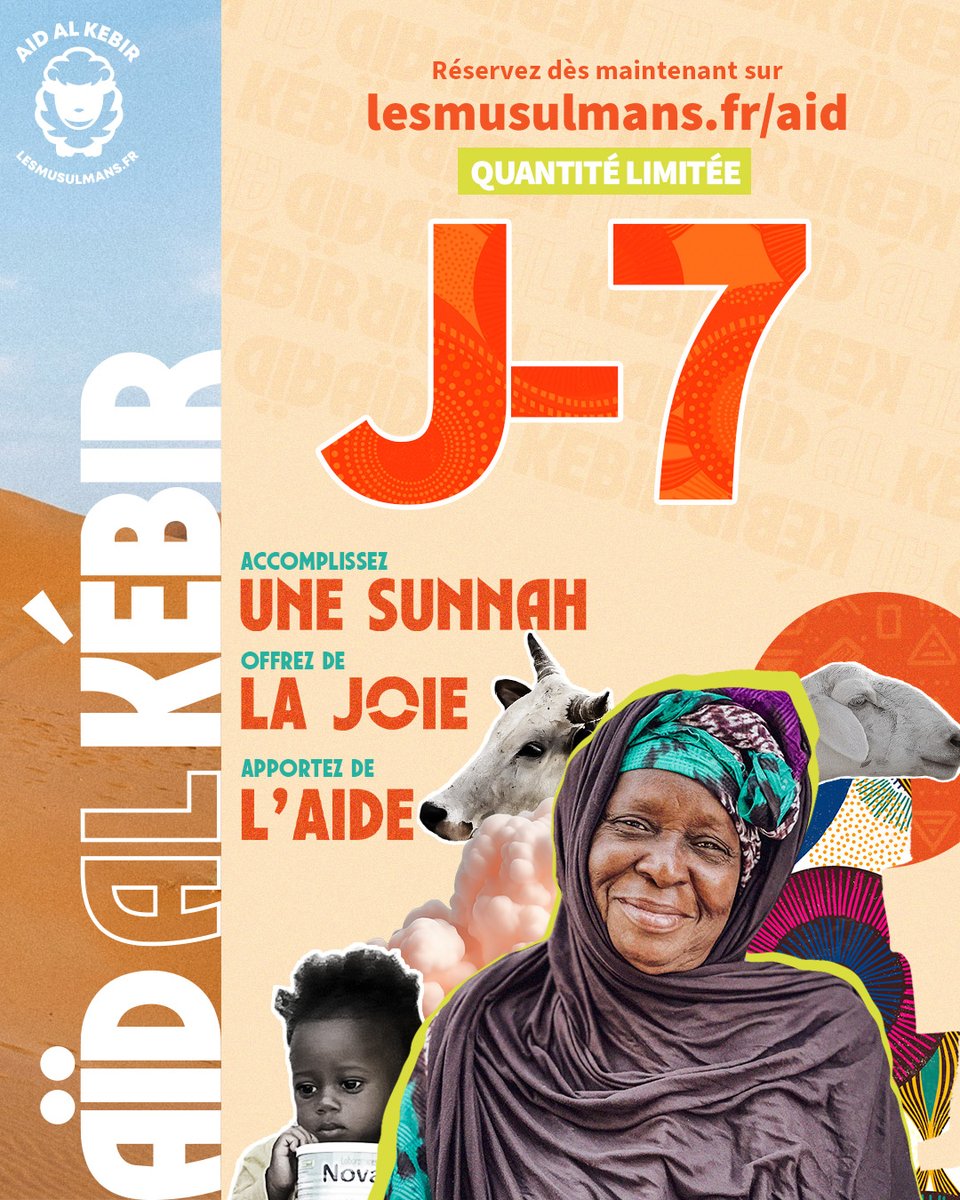 LesMusulmans's tweet photo. 🎉 Plus que 7 jours avant l’Aïd, in cha Allah 🤲

✨ Accomplir une adoration aimée d’Allah 
🌍 Partager avec les plus démunis 
📸 Recevoir la photo de votre sacrifice
🍼 Option pots de lait
Confiez votre sacrifice https://t.co/L0EIOTMg3g

#Mauritanie #AidAlKebir2026 https://t.co/EVxFlczx56