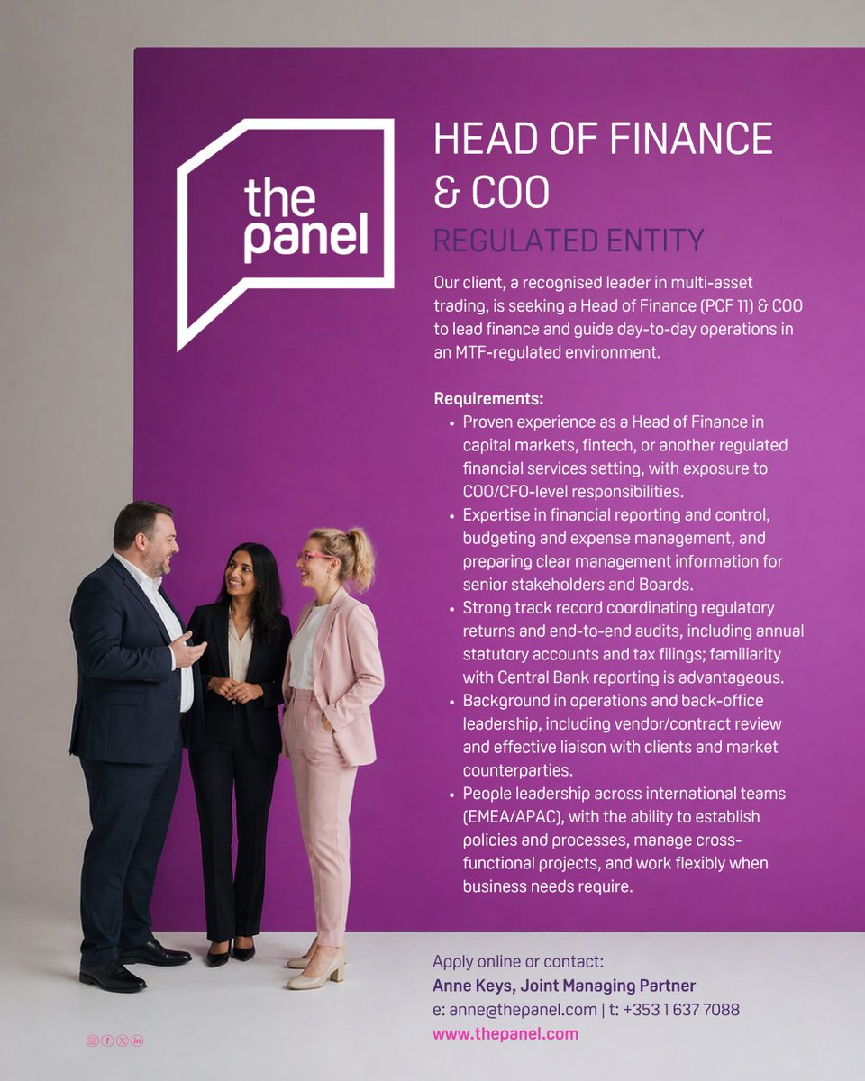 ThePanelDublin's tweet photo. Our client, a recognised leader in multi-asset trading, is seeking a Head of Finance (PCF 11) &amp; COO (https://t.co/7aIczbbqjA).

For more information, contact Anne at anne@thepanel.com

#HeadOfFinance #COO #PCF11 #RegulatedEntity #FinancialReporting #CapitalMarkets https://t.co/FsD4Orxcqd