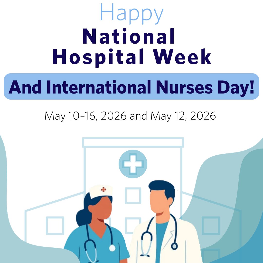 Not only is it National Hospital Week, it's International Nurses Day ...