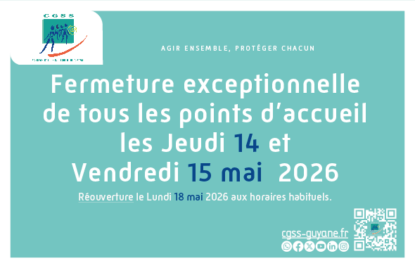 cgssgf's tweet photo. 📣 La CGSS Guyane vous informe de la 𝗳𝗲𝗿𝗺𝗲𝘁𝘂𝗿𝗲 𝗲𝘅𝗰𝗲𝗽𝘁𝗶𝗼𝗻𝗻𝗲𝗹𝗹𝗲 de tous ses accueils les 14 et 15/05/26.

La réouverture se fera le Lundi 18 février 2026 aux horaires habituels.

Durant ce laps de temps, nos sites restent à votre disposition.🌐

#LaSécuEstLà https://t.co/bfIwIj0wtM