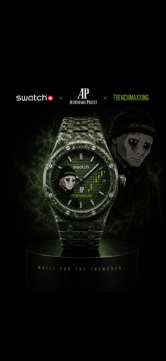 TRENCHMAXXER's tweet photo. Swatch x AP x Trenchmaxxing™️

Built for level 99 trenchmaxxers. 

Comes with:
• PTSD from rugs
• 4AM dexscreener refreshes
• Delusional conviction
• 0 realized gains

Only for the real trenchmaxxers
Get yours here: https://t.co/Hlynae5BfH

#meme #ap #apwatch #royaloak #royalap #memecoin #crypto