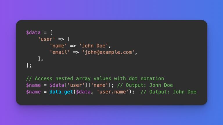 laravelbackpack's tweet photo. #PHP Tip

Make use of Laravel's "dot" notation for accessing nested array values. 🎯

Simplify accessing multidimensional arrays with a single dot-separated string. https://t.co/zO7sW0GPwd