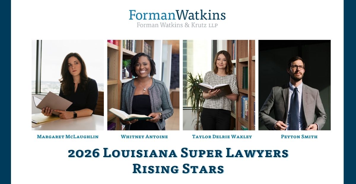 FormanWatkins's tweet photo. Several FormanWatkins attorneys have been recognized in the 2026 Louisiana Super Lawyers &amp; Rising Stars lists. Congratulations to our honorees on this well-deserved recognition.

Read more: https://t.co/tWJW8i6Rwk https://t.co/gIl9KVM4xo