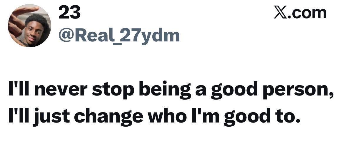 I’ll never stop being a good person, but… – Man says