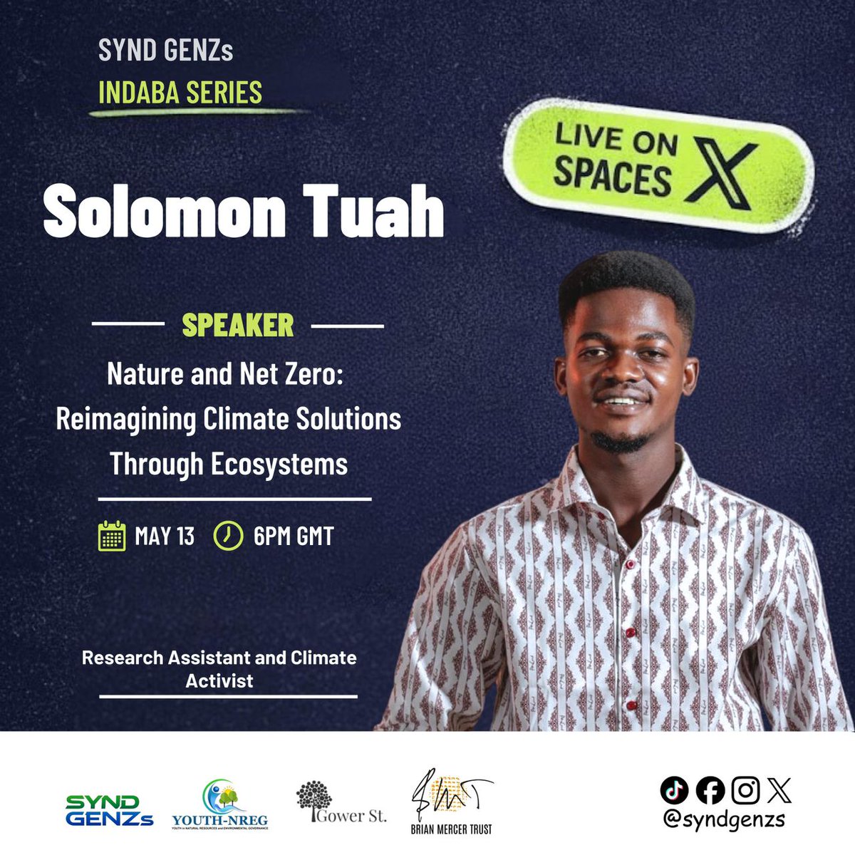 SYNDGENZs's tweet photo. Meet Solomon Tuah, Research Assistant &amp; Climate Activist 🌍

Join him Wed 13th May, 6pm GMT on X Space for Nature and Net Zero: Reimagining Climate Solutions Through Ecosystems.

Set your reminder 👇 https://t.co/hbylGgkAs4

#syndgenzs #indabaseries #NetZero https://t.co/5ARoO4MIGM