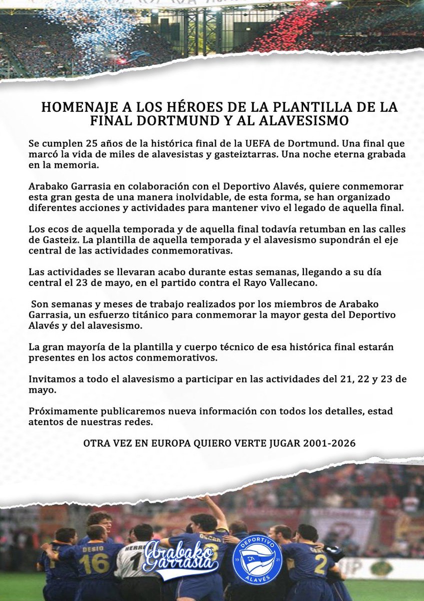 Iraultza1921's tweet photo. 🔵⚪ XXV. Urteurrena ⚪🔵 

-DORTMUND FINALEKO TALDEKO HEROIEI ETA ALAVESZALEEI OMENALDIA - 

-HOMENAJE A LOS HÉROES DE LA PLANTILLA DE LA FINAL DE DORTMUND Y AL ALAVESISMO -

Laster informazio berria argitaratuko dugu xehetasun guztiekin, adi egon gure sareetara.

2001-2026 https://t.co/iB6QZK7UuC