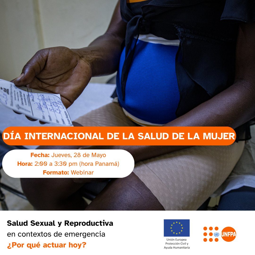 ECHO_LatAm's tweet photo. En el Día Internacional de la Salud de la Mujer, conversaremos sobre por qué la salud sexual y reproductiva debe ser una prioridad en contextos humanitarios.

📅 Jueves 28 de mayo
🕑2:00–3:30 pm (hora Panamá)
 
Webinar vía Zoom. Regístrate: https://t.co/wDUCJfuE00 https://t.co/54RP4Ygt9q