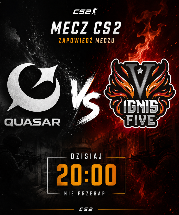 QuasarCS2's tweet photo. Dzisiaj o godzinie 20:00 zmierzymy sie z  druzyna @IgnisFive w turnieju @luckyXIII_pl !!

GLHF!! https://t.co/SGAt6PmLPQ