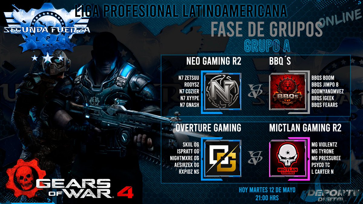 DeporteDigitalH's tweet photo. LPL FASE DE GRUPOS SEGUNDA FUERZA
⚠️HOY MARTES 12 DE MAYO
☢️21:00 hrs CD de MX

https://t.co/1sTwPAfmvA
https://t.co/jEDDFytP4X

@GearsLATAM 
@XboxMexico 
@GearsofWar https://t.co/XsFvP1MYPq