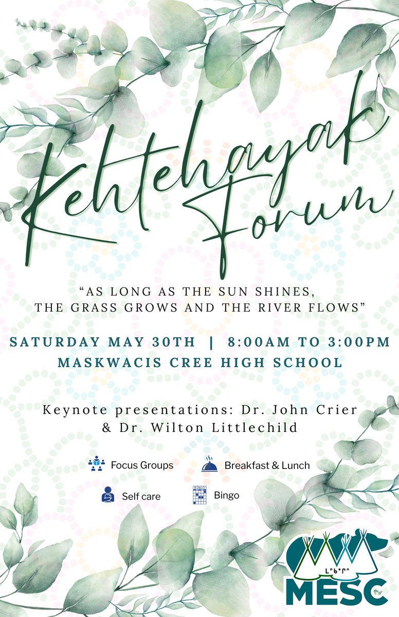 SamsonCree's tweet photo. 🪶 Kehtehayak Forum 2026
📅 Saturday, May 30, 2026
🕗 8:00AM–3:00PM
📍 Maskwacîs Cree High School
Hosted by MESC, this gathering invites our Kehtehayak strengthening Wâhkôhtowin within our communities. 
#SamsonCreeNation #Maskwacis #MESC #MaskwacisElders #Wahkohtowin #Nehiyawewin https://t.co/ySyjZtCWWS