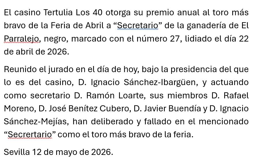 portaltaurino's tweet photo. Sevilla el jurado del Casino Tertulia Los 40, institución decana de la afición sevillana, acaba de conceder su premio anual al toro más bravo de la Feria de Abril 2026 a "Secretario" de @ElParralejo lidiado 3° el 22 de abril por @DavDeMiranda @portaltaurino https://t.co/pFLL4zz01o