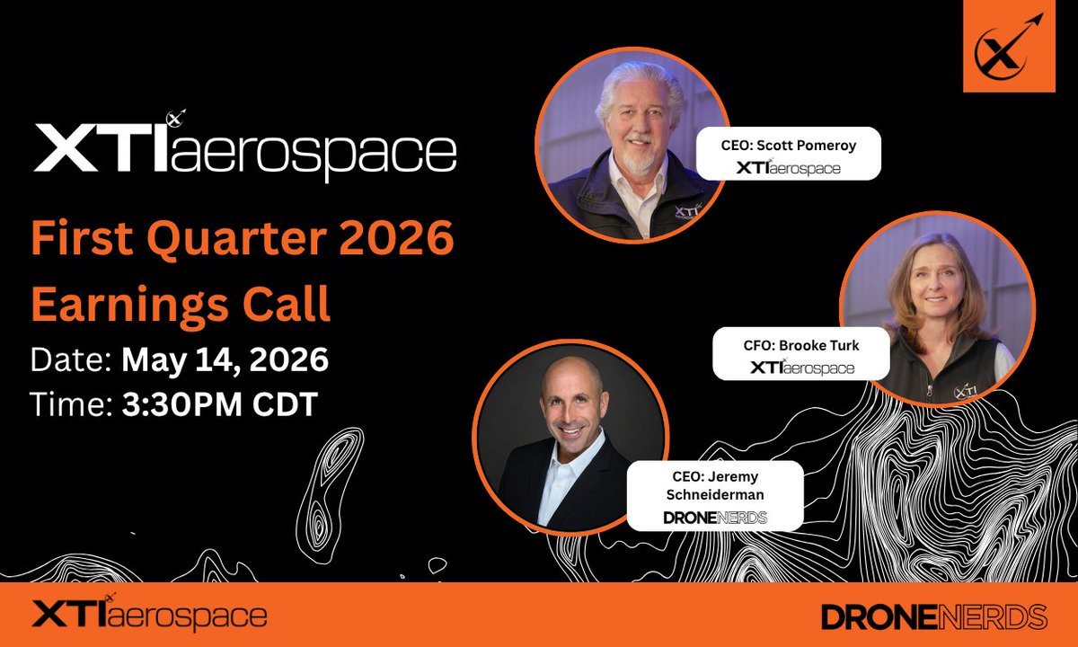 XTIAerospace's tweet photo. XTI Aerospace will report its First Quarter 2026 financial results on May 14, 2026, before market open.

Management will host a live earnings webcast at 3:30 PM CT (4:30 PM ET), featuring a video-based Q&A session with CEO Scott Pomeroy, CFO Brooke Turk & CEO of DRONE NERDS Jeremy Schneiderman

Prepared remarks and additional business updates will be posted to the Investor Relations section of the XTI Aerospace website ahead of the webcast, allowing more time for live discussion and investor questions.

As XTI continues scaling across drone distribution, unmanned systems, advanced manufacturing and defense markets, we look forward to providing an update on the Company’s execution, operational momentum and strategic direction.

Register for the webcast through the Investor Relations section at https://t.co/dE5aDEi34j under “IR News & Events.”

🤝