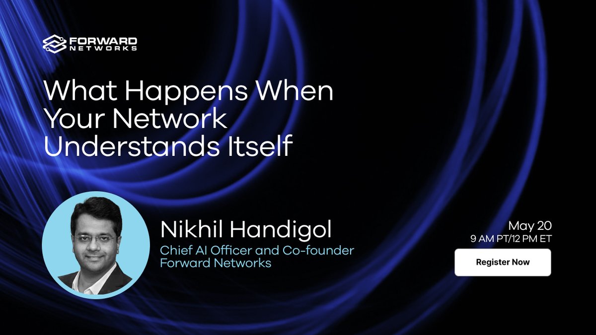 FwdNetworks's tweet photo. What if the hardest part of network operations was no longer a guessing game?
Join @nikhilhandigol, our Chief AI Officer and co-founder, on May 20 to see what years of foundational work have made possible.
https://t.co/kXtjknZo4p
@sdxcentral #NetOps #ForwardNetworks #AgenticAI https://t.co/5nS822NSPK