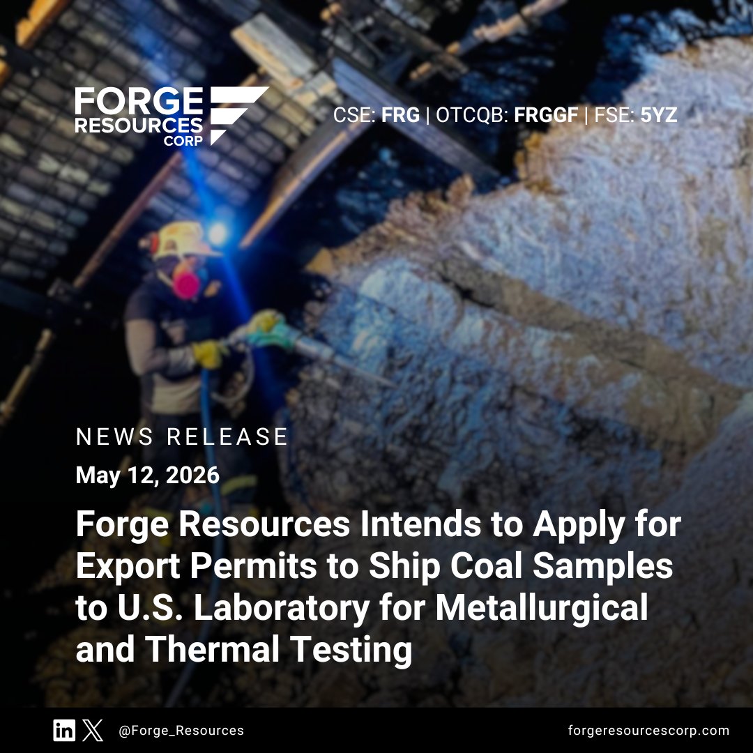 Forge_Resources's tweet photo. Forge Resources Intends to Apply for Export Permits to Ship Coal Samples to U.S. Laboratory for Metallurgical and Thermal Testing

( 🇨🇦 $FRG.CN | 🇺🇸 $FRGGF | 🇩🇪 5YZ)

🔗 News Release: https://t.co/RaxIfTpW3s https://t.co/9tf2yo5KwL