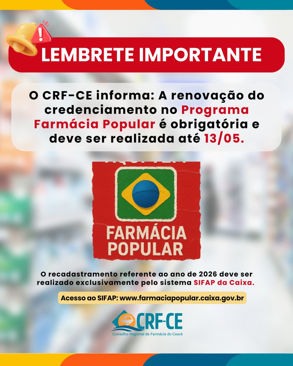 O CRF-CE informa: a renovação do credenciamento no Programa Farmácia Popular é obrigatória e precisa ser concluída até o dia 13/05.

Saiba mais: 
crfce.org.br/2026/05/12/o-c…