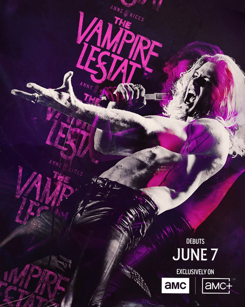 New poster for ‘THE VAMPIRE LESTAT’ has been released.

Premiering June 7 on AMC and AMC+.