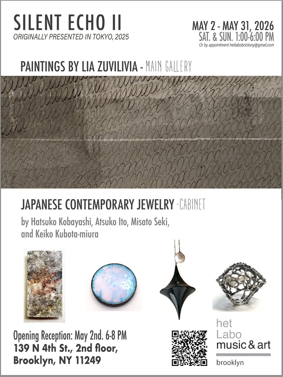 JJDA2013's tweet photo. JJDA会員の窪田啓子さんが出品しています。

【 SILENT ECOH Ⅱ 展 】

 会期：2026年5月2日~ 5月31日
 (土・日曜日 午後1時から6時まで)
 会場：het Labo music &amp; art Brooklyn
 
 *平日はアポイントメントでご覧いただけます。
 *: 詳細はDMのQRコードからご確認ください。 https://t.co/T7w0qhYp8m
