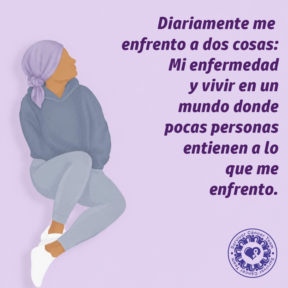 Surviverscancer's tweet photo. 💜 En un mundo lleno de: de tú puedes con eso y más. 
Normalicemos decir: No entiendo por lo que estás pasando, pero estoy aquí para acompañarte. https://t.co/W8AURi8Mro
