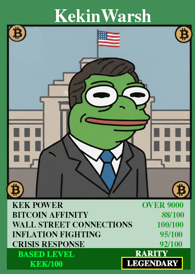 GAMESOFTRUMP's tweet photo. JUST IN: 🇺🇸 Senate officially confirms pro-Bitcoin Kevin Warsh as Federal Reserve Governor. KEK

KEKINWARSH by @GabDevs  https://t.co/HOdnG7iLRl https://t.co/XTfFHd2wB3