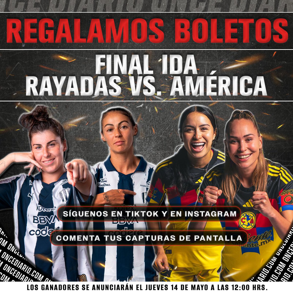 oncediariomx's tweet photo. 🚨 𝐑𝐄𝐆𝐀𝐋𝐀𝐌𝐎𝐒 𝐁𝐎𝐋𝐄𝐓𝐎𝐒  🚨

Participa en nuestra dinámica para la Final de Ida entre #Rayadas y #América 👉 https://t.co/DHyYGppVVH https://t.co/0eTctVANz1