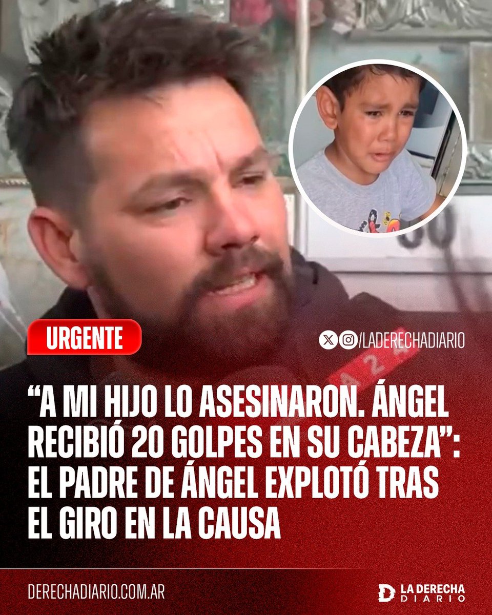🚨🇦🇷 | “A mi hijo lo asesinaron. Ángel recibió 20 golpes en su cabeza”: El padre de Ángel explotó tras el giro en la causa, luego de que la fiscalía comenzara a investigar la posibilidad de que el nene de 4 años haya muerto por una "neumonía severa bilateral" y no por asesinato,