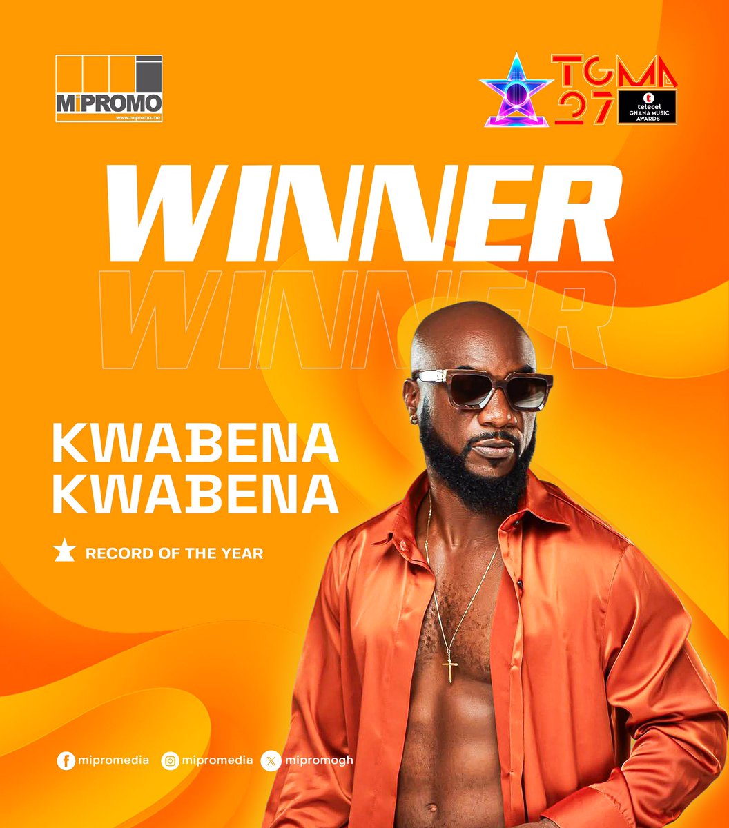 MiPROMOGH's tweet photo. Congratulations to Kwabena Ķwabena on winning at the #27thTGMA! 🏆

You continue to raise the bar, and #MiPROMO proudly stands behind you every step of the way. https://t.co/0XTB1lPz5z