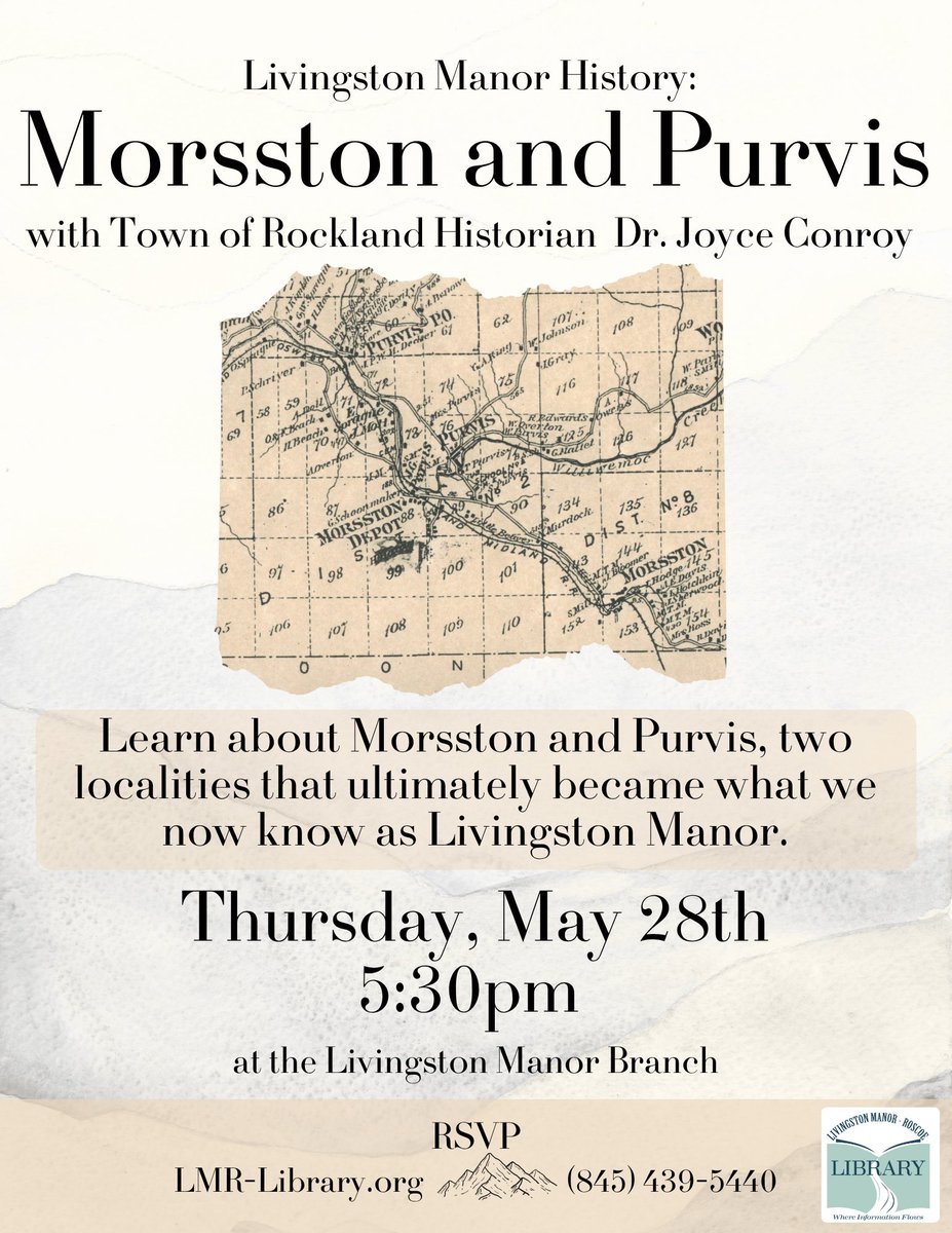 LMR_Library's tweet photo. Town of Rockland Historian Dr. Joyce Conroy returns for an encore presentation. Learn about Morsston and Purvis, two localities that ultimately became what we now know as Livingston Manor.

RSVP at https://t.co/hcpHovnm2t https://t.co/x4Ul3iV4wo