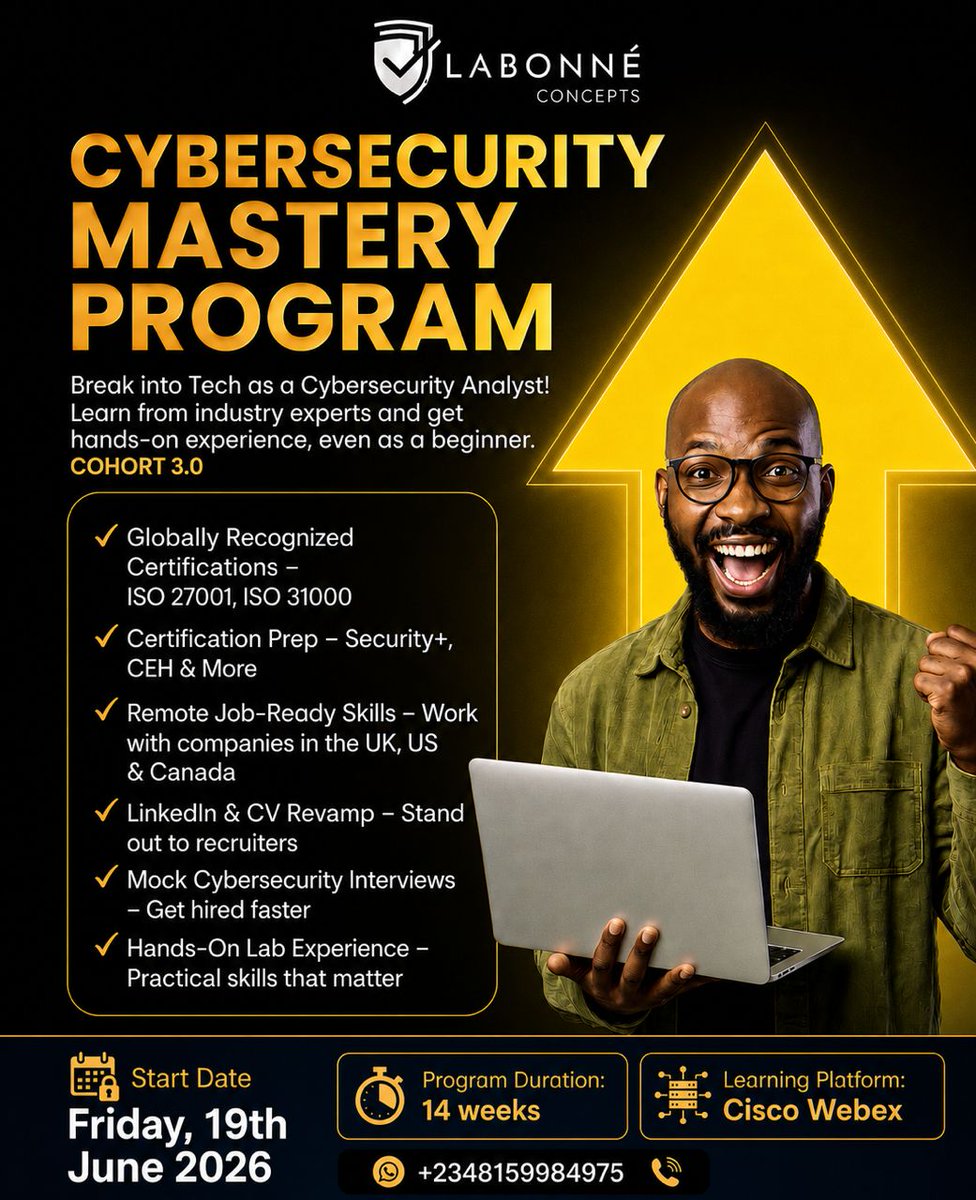 Labonneconcepts's tweet photo. Ready to break into tech as a Cybersecurity Analyst?

✅ Beginner friendly
✅ Hands-on practical training
✅ Certification prep
✅ CV &amp; LinkedIn optimization
✅ Mock interviews
✅ Remote job readiness

📅 Starts: Friday, 19th June 2026

Send a DM with “CYBER” to get full details. https://t.co/hN5SAHu4xf
