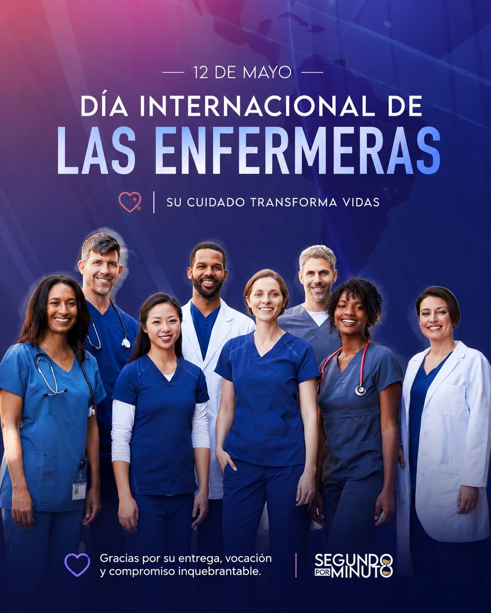 SegundoPorMinut's tweet photo. 👩‍⚕️ Hoy celebramos a quienes dedican su vida al cuidado, la entrega y la esperanza.

En este Día Internacional de las Enfermeras, reconocemos el compromiso, la vocación y el invaluable trabajo de cada profesional de enfermería que, con amor y humanidad, transforman vidas cada día. https://t.co/GHHCL0MGCM