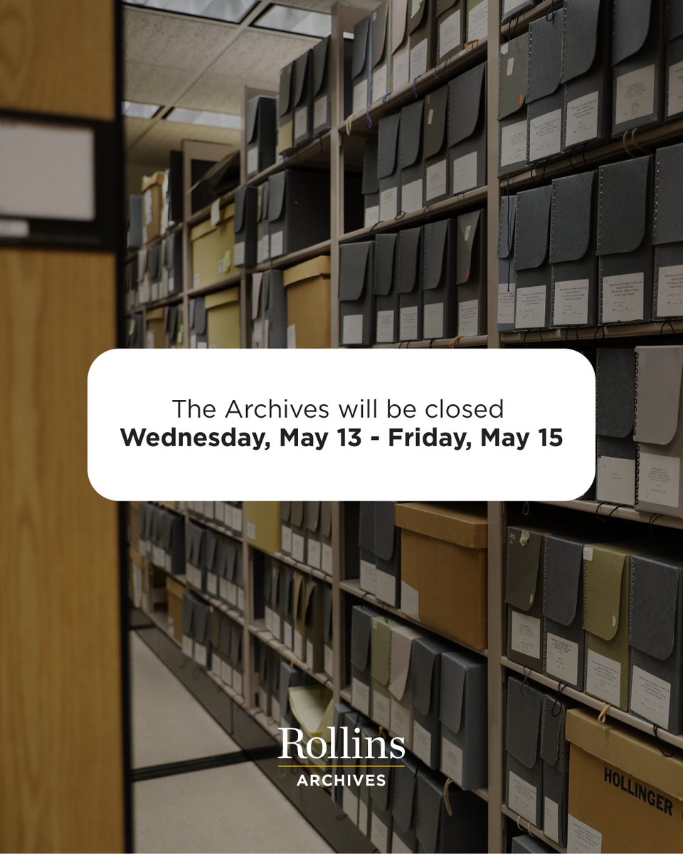RollinsArchives's tweet photo. This week, #RollinArchives will be closed Wednesday through Friday.  We will reopen on Monday, May 18th.  You can still access our online collections on our website: https://t.co/KPKHiMctDl https://t.co/VgYaJz9YIZ