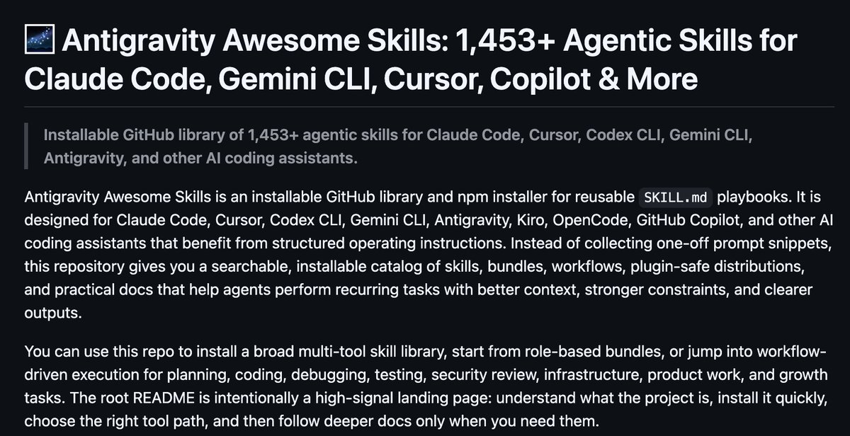 Antigravity Awesome Skills GitHub README: "1,453+ Agentic Skills for Claude Code, Gemini CLI, Cursor, Copilot & More" — installable GitHub library and npm installer for reusable SKILL.md playbooks