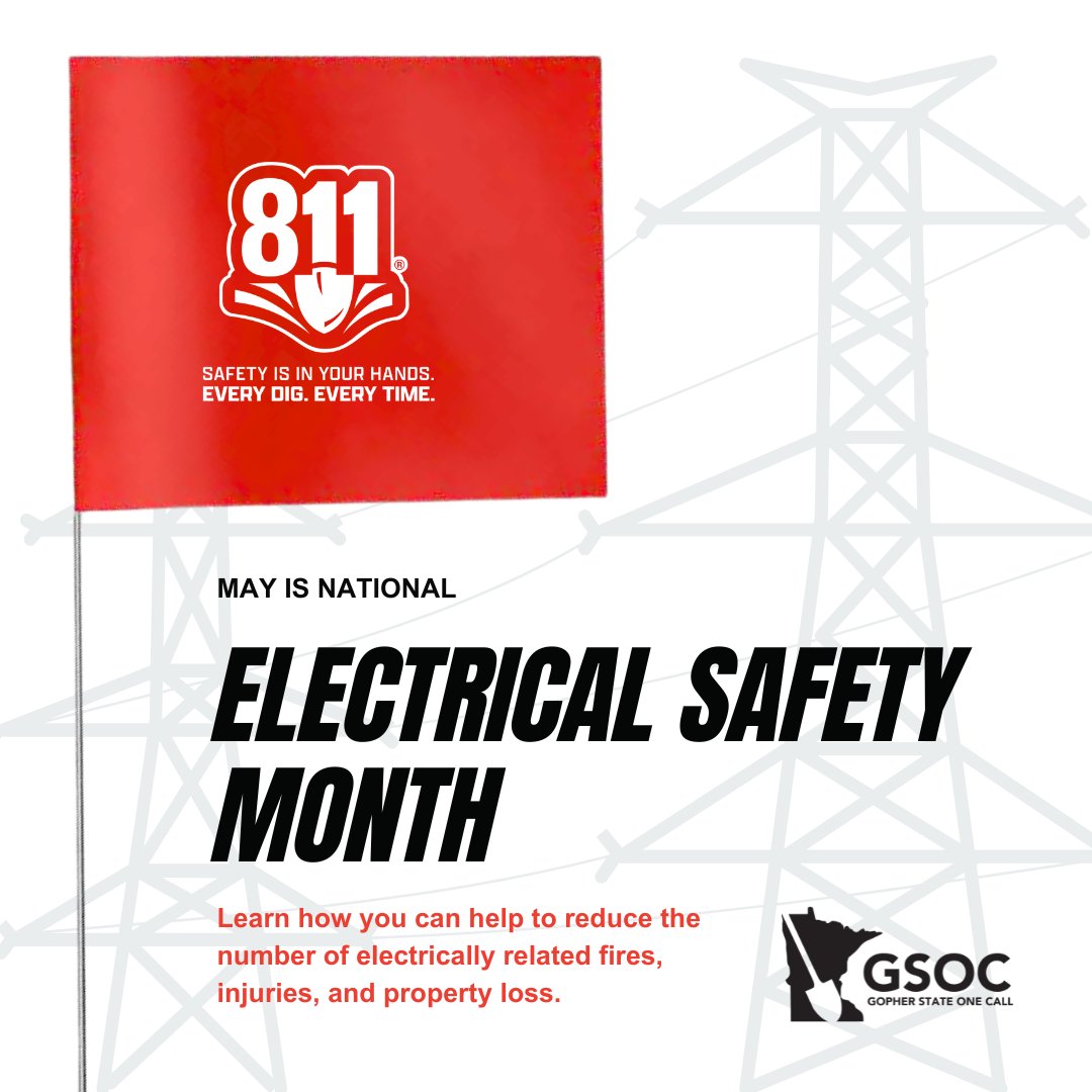 GopherOneCall's tweet photo. May is not just for flowers; it’s also National Electrical Safety Month! Stay safe and prevent electrical accidents by always clicking or calling 811 before digging and keeping a safe distance from power lines. Learn more about Electrical Safety Month at https://t.co/ZxLOxVonmt. https://t.co/VYkUc7Ev0t