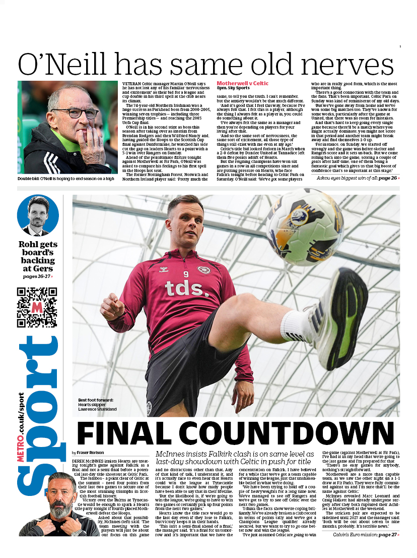 MetroScotland's tweet photo. Wednesday's back page                                      

FINAL COUNTDOWN          

McInnes insists Falkirk clash is on same level as last-day showdown with Celtic in push for title

#scotpapers #bbcpapers #skypapers https://t.co/X7lLRJPgNi