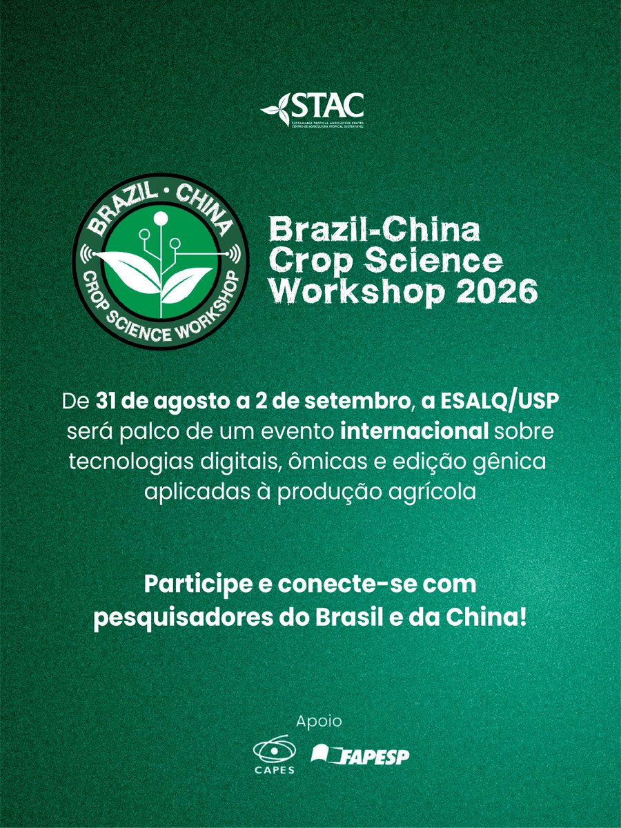 STAC_USP's tweet photo. O STAC/USP convida docentes, pesquisadores, profissionais e estudantes para participar do Brazil-China Crop Science Workshop - Digital Technologies and Omics Applied to Crop Production. 

📅31 de agosto a 02 de setembro de 2026 
📍ESALQ/USP

🔗Informações:https://t.co/nmUMBzeSX4 https://t.co/b3jNSkgkAR