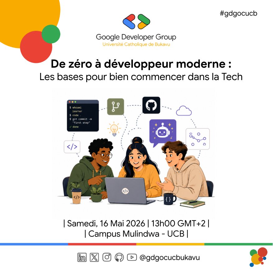 gdgocucbukavu's tweet photo. Une rencontre autour des outils de bases  pour bien commencer et réussir dans le monde de développement est prévue ce samedi, 16 mai 2026 au Campus Mulindwa - @ucbukavu - à partir de 13h. 
Le rendez-vous est à prendre https://t.co/MnQaPQ6ngm
#gdgocucb #dev https://t.co/NcHykxAgmU